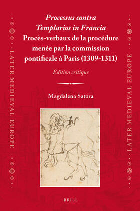 Processus Contra Templarios in Francia. Procès-Verbaux de la Procédure Menée Par La Commission Pontificale À Paris (1309-1311) (2 Vol.)