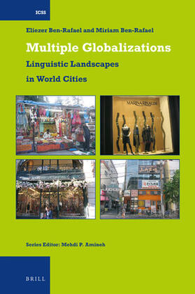 Multiple Globalizations: Linguistic Landscapes in World-Cities