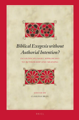 Biblical Exegesis Without Authorial Intention?