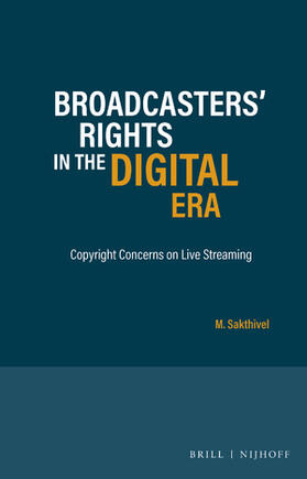 Broadcasters' Rights in the Digital Era