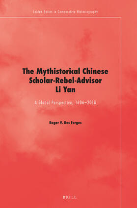 The Mythistorical Chinese Scholar-Rebel-Advisor Li Yan