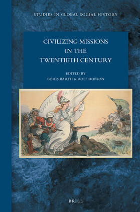 Civilizing Missions in the Twentieth Century