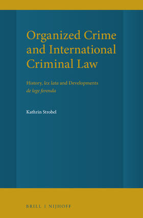 Organized Crime and International Criminal Law