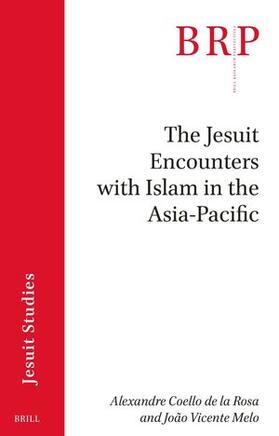The Jesuit Encounters with Islam in the Asia-Pacific