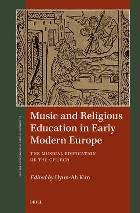 Music and Religious Education in Early Modern Europe