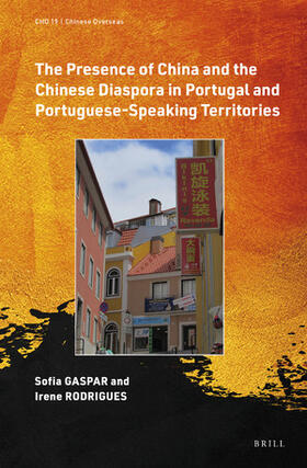 The Presence of China and the Chinese Diaspora in Portugal and Portuguese-Speaking Territories