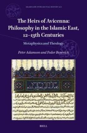 The Heirs of Avicenna: Philosophy in the Islamic East, 12-13th Centuries