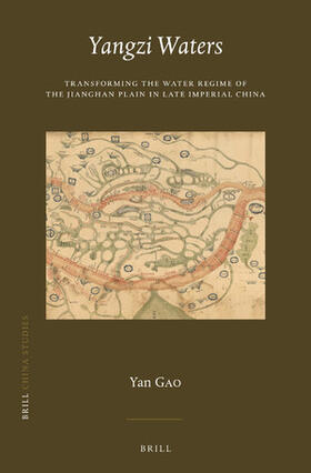 Yangzi Waters: Transforming the Water Regime of the Jianghan Plain in Late Imperial China