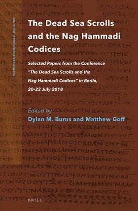 The Dead Sea Scrolls and the Nag Hammadi Codices