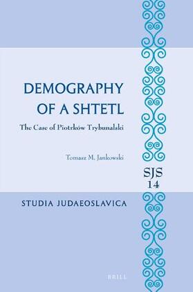 Demography of a Shtetl. the Case of Piotrków Trybunalski