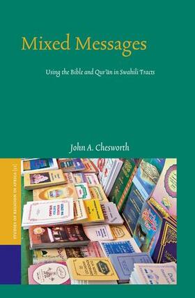 Mixed Messages: Using the Bible and Qur'&#257;n in Swahili Tracts