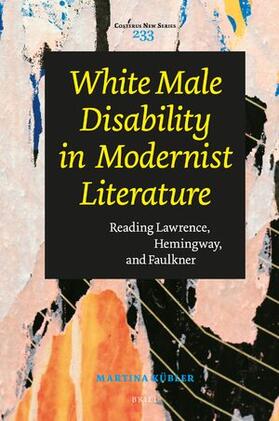 White Male Disability in Modernist Literature