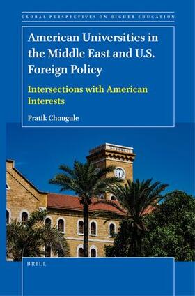 American Universities in the Middle East and U.S. Foreign Policy