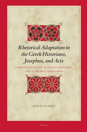 Rhetorical Adaptation in the Greek Historians, Josephus, and Acts Set
