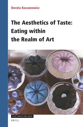 The Aesthetics of Taste: Eating Within the Realm of Art