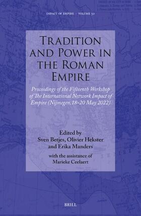 Tradition and Power in the Roman Empire