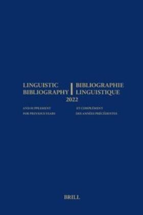 Linguistic Bibliography for the Year 2022 / Bibliographie Linguistique de l'Année 2022