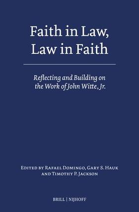 Faith in Law, Law in Faith