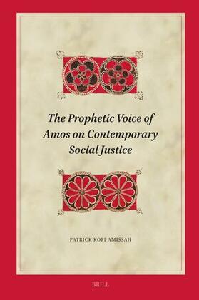 The Prophetic Voice of Amos on Contemporary Social Justice