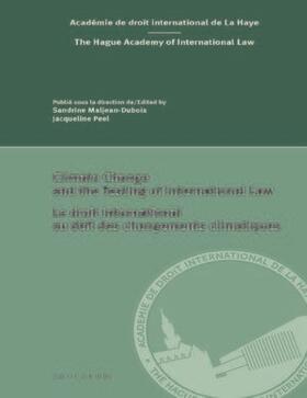 Climate Change and the Testing of International Law / Le Droit International Au Défi Des Changements Climatiques