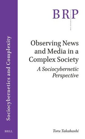 Observing News and Media in a Complex Society