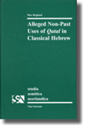 Alleged Non-Past Uses of Qatal in Classical Hebrew