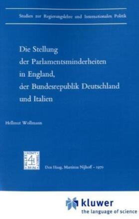 Die Stellung der Parlamentsminderheiten in England, der Bundesrepublik Deutschland und Italien