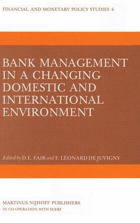 Bank Management in a Changing Domestic and International Environment: The Challenges of the Eighties