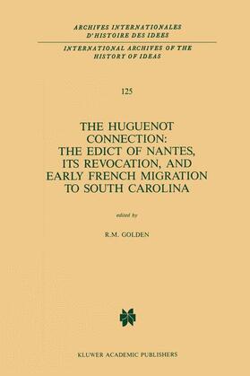 The Huguenot Connection: The Edict of Nantes, Its Revocation, and Early French Migration to South Carolina