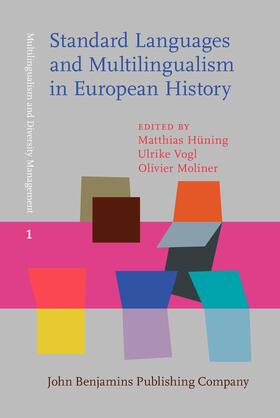 Standard Languages and Multilingualism in European History