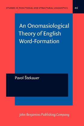 An Onomasiological Theory of English Word-Formation