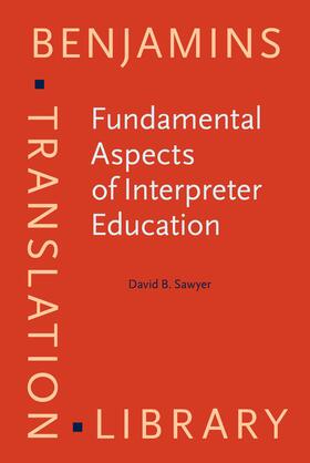 Fundamental Aspects of Interpreter Education