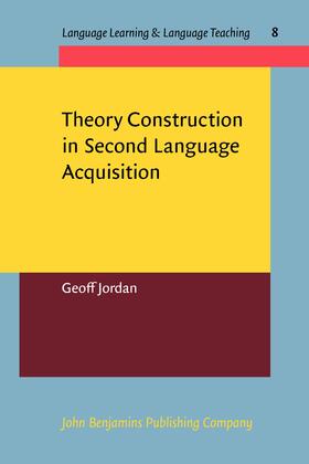 Theory Construction in Second Language Acquisition