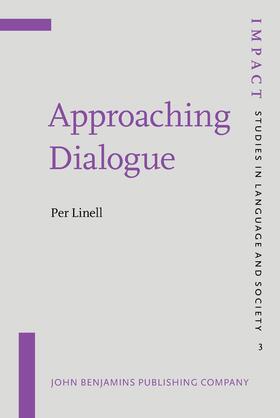 Approaching Dialogue