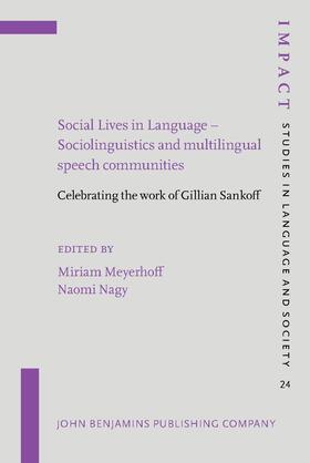 Social Lives in Language – Sociolinguistics and multilingual speech communities