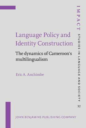 Language Policy and Identity Construction