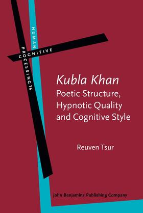 ‘Kubla Khan’ – Poetic Structure, Hypnotic Quality and Cognitive Style