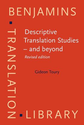 Descriptive Translation Studies – and beyond