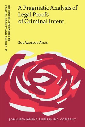 A Pragmatic Analysis of Legal Proofs of Criminal Intent