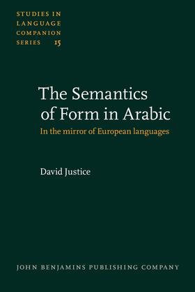 The Semantics of Form in Arabic