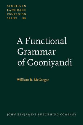 A Functional Grammar of Gooniyandi