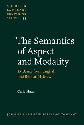 The Semantics of Aspect and Modality
