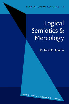 Logical Semiotics & Mereology