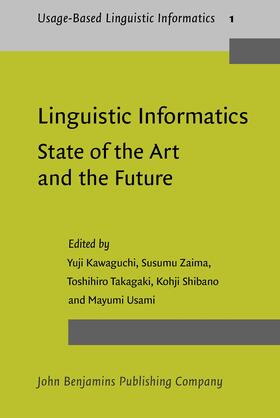 Linguistic Informatics – State of the Art and the Future