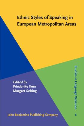 Ethnic Styles of Speaking in European Metropolitan Areas