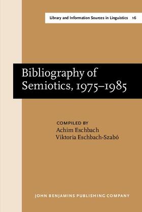 Bibliography of Semiotics, 1975–1985