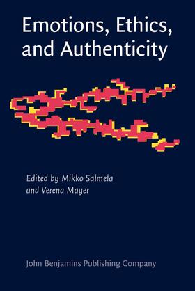 Emotions, Ethics, and Authenticity