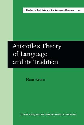 Aristotle's Theory of Language and its Tradition