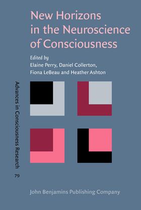 New Horizons in the Neuroscience of Consciousness