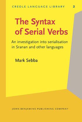 The Syntax of Serial Verbs